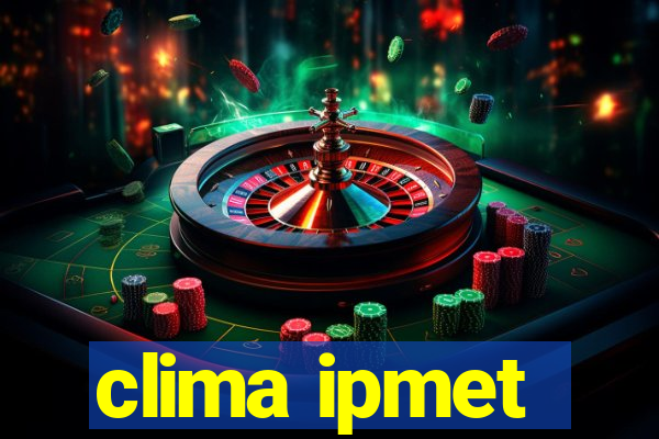 clima ipmet